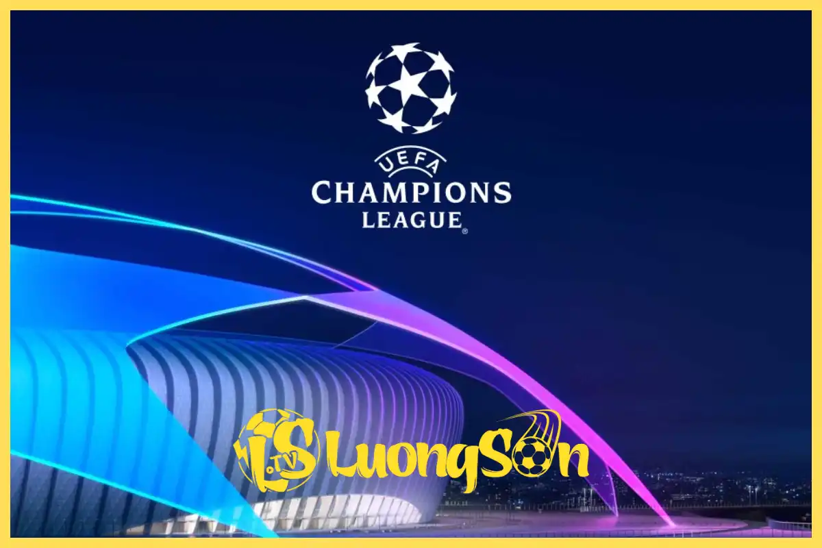 Trực tiếp Bóng đá UEFA Champions League